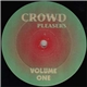 Crowd Pleasers - Volume One